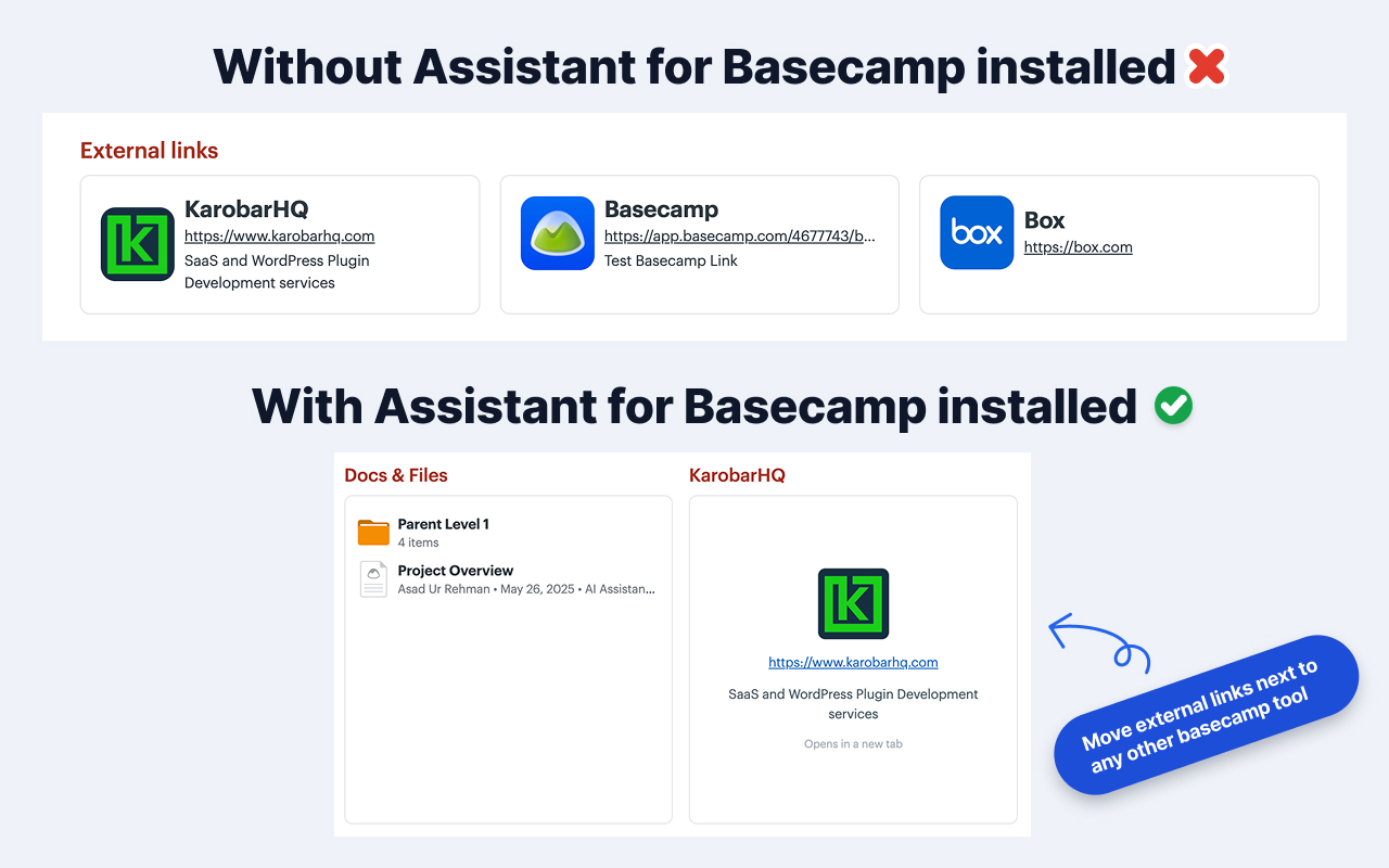 Basecamp's flat external-links strip without Assistant, and the same links as full dock cards next to the other project tools with it